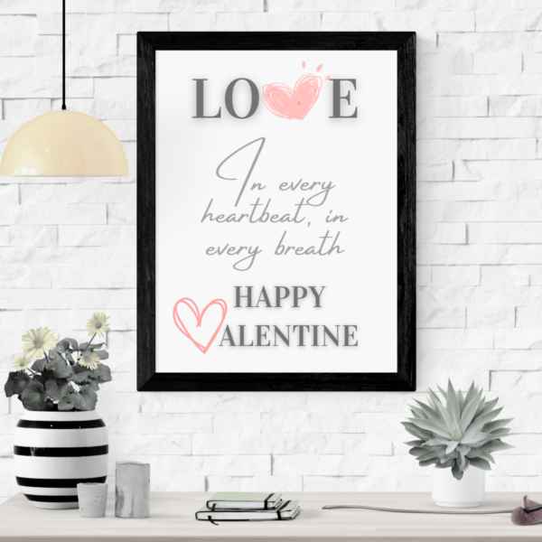 Love in Every Heartbeat Happy Valentine Digital Downloadable Artwork