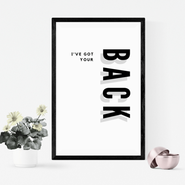 I've Got Your Back Digital Download for Support, Encouragement and Comfort 