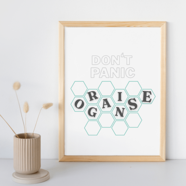 Mockup-4-Organise Don't Panic Organize Wall Art Print with Hexagon Network Design