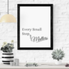 Being Progressive: Every Small Step Matters Wall Art Print