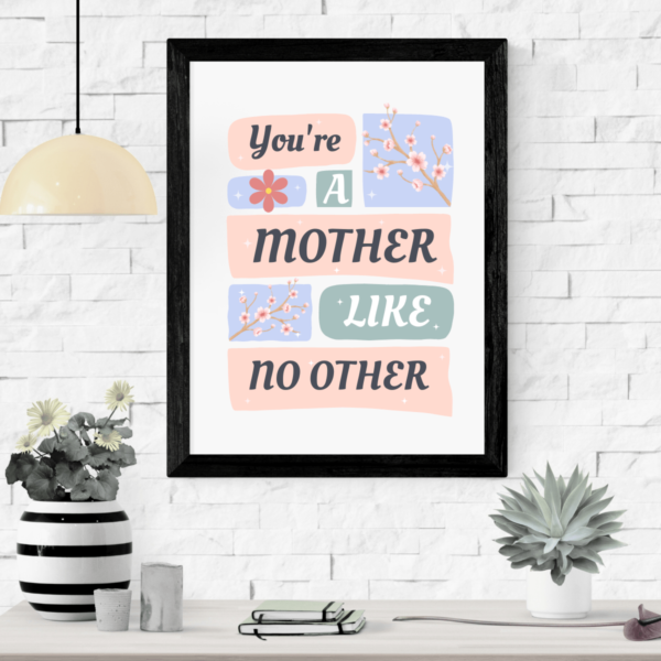 Mockup-1-MotherLikeNoOther You're a Mother Like No Other Wall Art Print