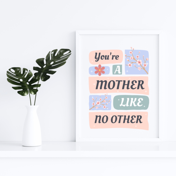 Mockup-3-MotherLikeNoOther You're a Mother Like No Other Wall Art Print