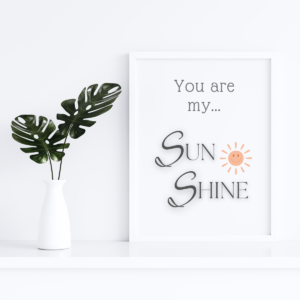 Mockup-3-U-My-Sunshine You are my Sunshine Wall Art Print