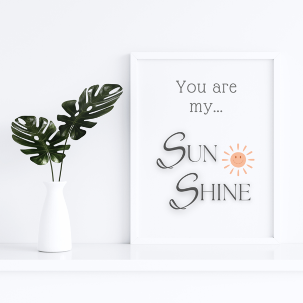 Mockup-3-U-My-Sunshine You are my Sunshine Wall Art Print