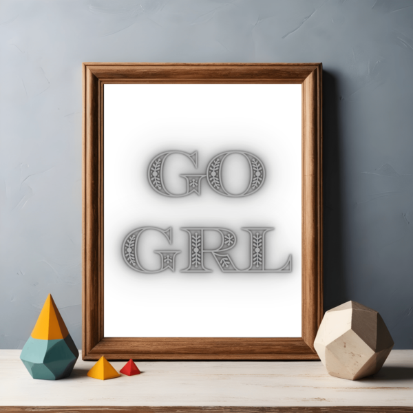 Go Girl Wall Art Printable in Big Block Fonts - Freemium