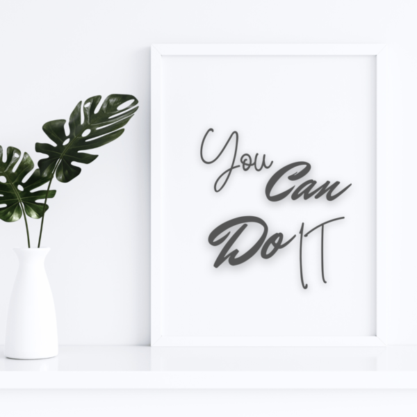 Mockup-3-YouCanDoIt You Can Do It Wall Art Printable