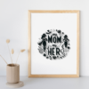 Mom Hero Wall Art: Express Your Love with this Elegant & Heartwarming Print