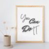 Mockup-4-YouCanDoIt You Can Do It Wall Art Printable - Boost Confidence & Inspire Your Space - Freemium