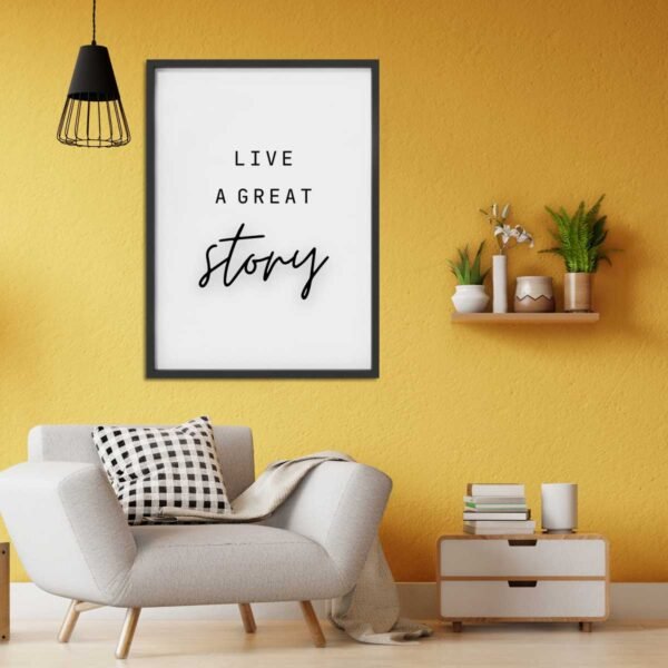 Mockup4-LiveGreatStory Empowering Quote Wall Art Decor - Live A Great Story