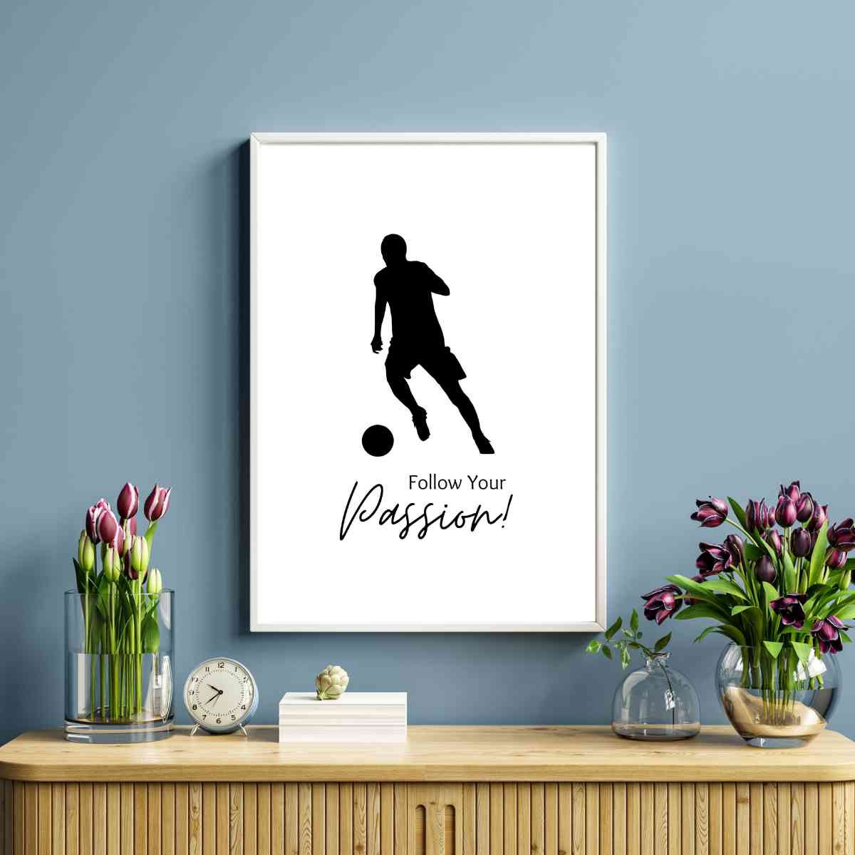 Follow Your Passion - Wall Art Print Australia | Inspirational Soccer Player Decor