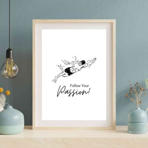 Mockup2-SwimPassion7 Inspirational Artwork for Wall - Follow Your Passion